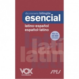 DICCIONARIO ESENCIAL LATINO ESPAÑOL ESPAÑOL LATINO