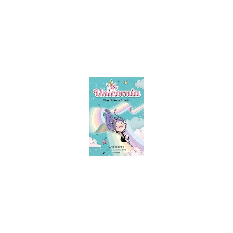 UNICORNIA 2 UNA FIESTA DEL REVES