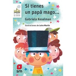 BARCO DE VAPOR 60 SI TIENES UN PAPÁ MAGO
