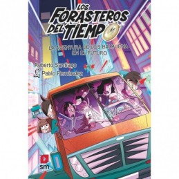 FORASTEROS DEL TIEMPO 15 EN EL FUTURO