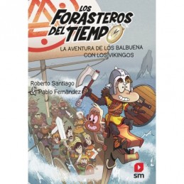 FORASTEROS DEL TIEMPO 11 AVENTURA DE LOS BALBUENA