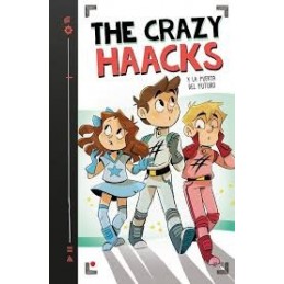 CRAZY HAACKS 7 Y LA PUERTA DEL FUTURO