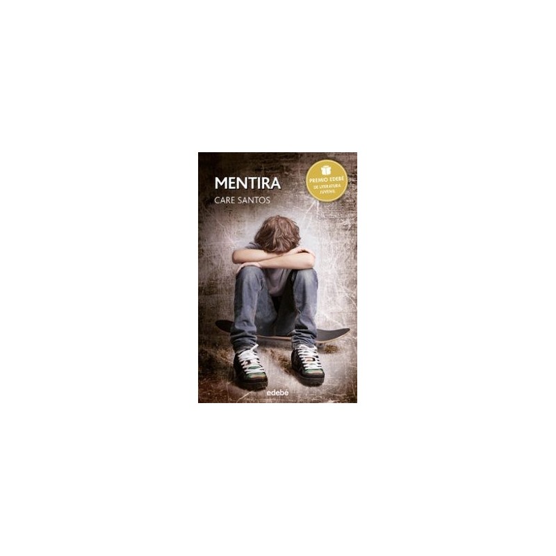 MENTIRA PREMIO EDEBE DE LITERATURA JUVENIL 2015