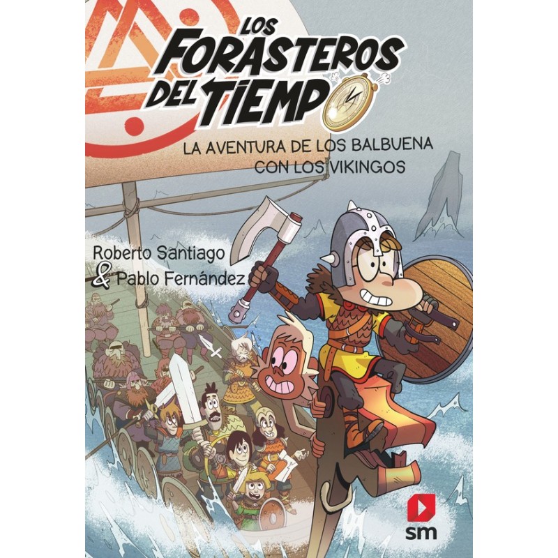 FORASTEROS DEL TIEMPO 11 AVENTURA DE LOS BALBUENA