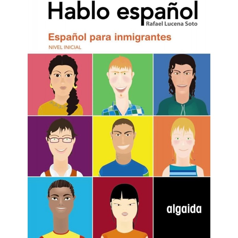 HABLO ESPAÑOL NIVEL INICIAL PARA INMIGRANTES