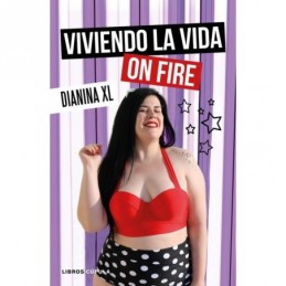 VIVIENDO LA VIDA ON FIRE
