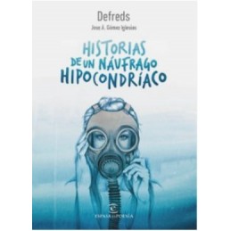 HISTORIAS DE UN NAUFRAGO HIPOCONDRIACO