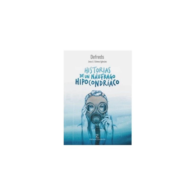 HISTORIAS DE UN NAUFRAGO HIPOCONDRIACO