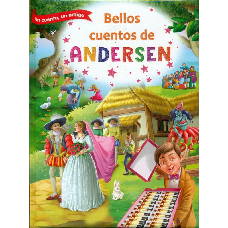 LIBRO CUENTO UN AMIGO- BELLOS CUENTOS DE ANDERSEN