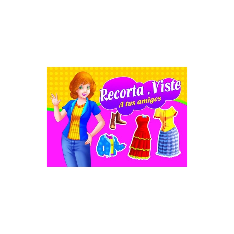 LIBRO RECORTABLES MODA RECORTA Y VISTE A TUS AMIGO