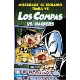 LOS COMPAS 7 LOS COMPAS VS HACKERS