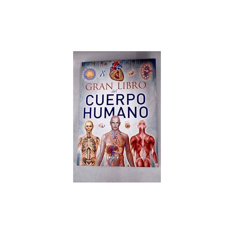 LIBRO GRAN LIBRO DEL CUERPO HUMANO