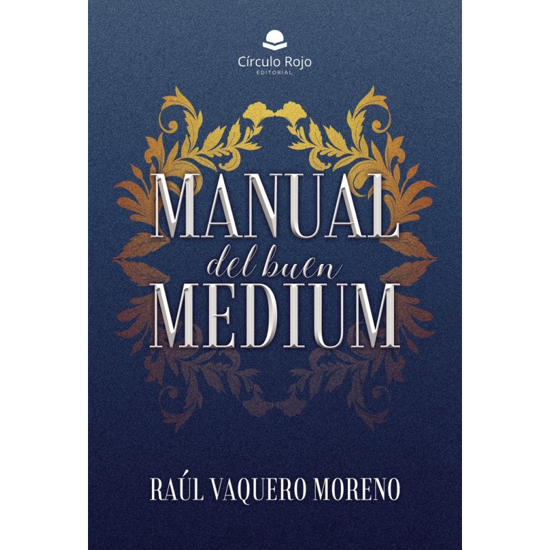 MANUAL DEL BUEN MEDIUM