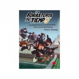 FORASTEROS DEL TIEMPO 10 AVENTURA DE LOS BALBUENA