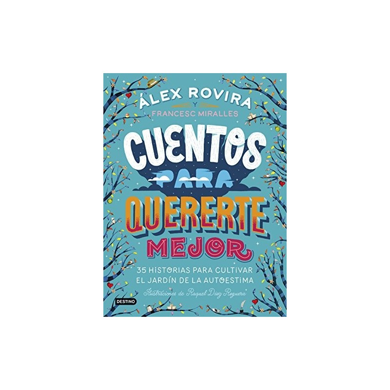 CUENTOS PARA QUERERTE MEJOR