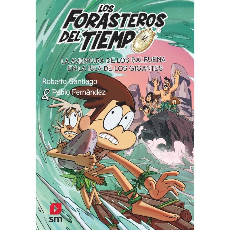 FORASTEROS DEL TIEMPO 14 EN LA ISLA DE LOS GIGANTE