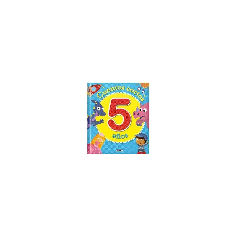 CUENTOS CORTOS PARA NIÑOS DE 5 AÑOS