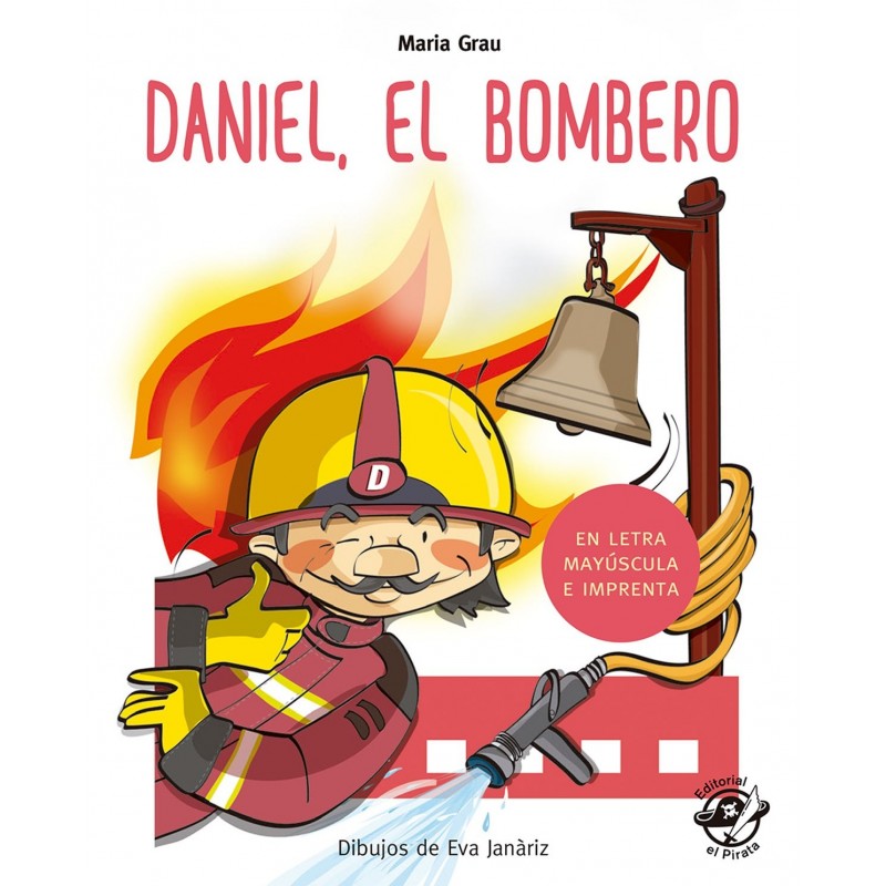 DANIEL EL BOMBERO