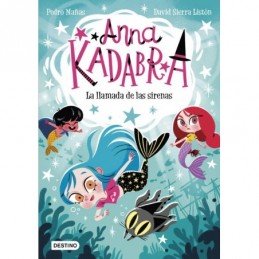 ANA KADABRA 10 LA LLAMADA DE LAS SIRENAS