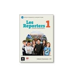 LES REPORTERS 1 A1.1 CAHIER EXERCICES
