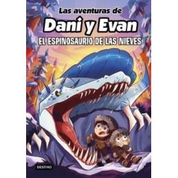LAS AVENTURAS DE DANI Y EVAN 9 EL ESPINOSAURIO DE