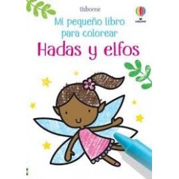 HADAS Y ELFOS MI PRIMER LIBRO COLOREAR