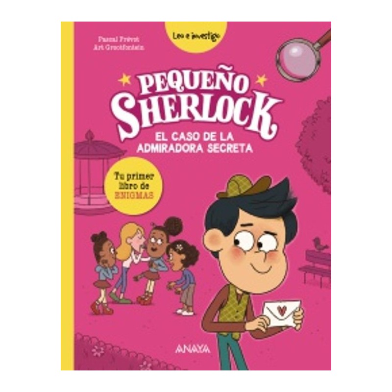 PEQUEÑO SHERLOCK EL CASO DE LA ADMIRADORA SECRETA