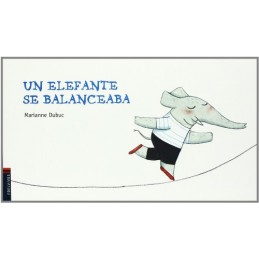 UN ELEFANTE SE BALANCEABA