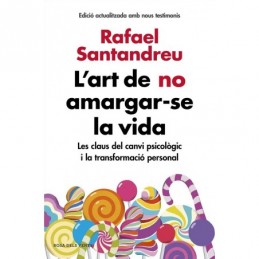 EL ARTE DE NO AMARGARSE LA VIDA AMPLIADA Y ACTUALI