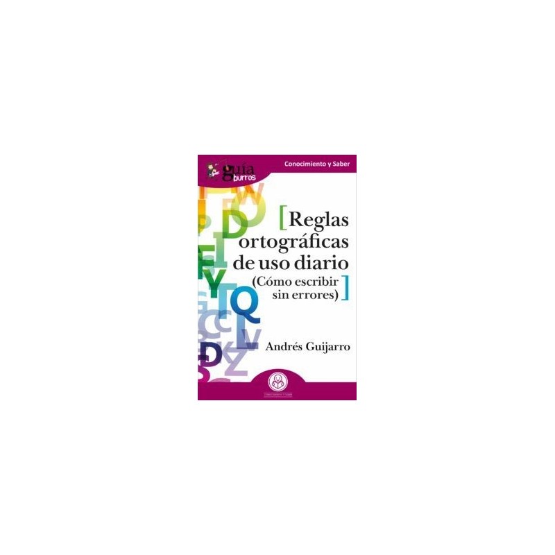 GUIABURROS REGLAS ORTOGRAFICAS DE USO DIARIO