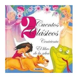 CENICIENTA - EL LIBRO DE LA SELVA 2 CUENTOS CLASIC