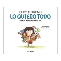 LO QUIERO TODO CUENTOS PARA LEER ENTRE DOS 2