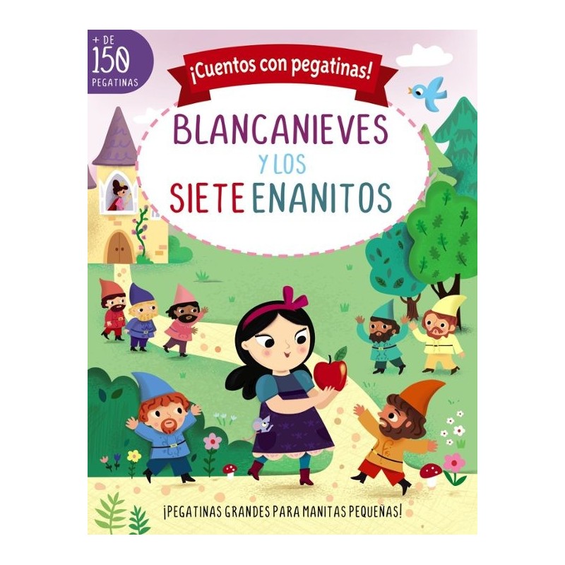 CUENTOS CON PEGATINAS BLANCANIEVES Y LOS 7 ENANITO