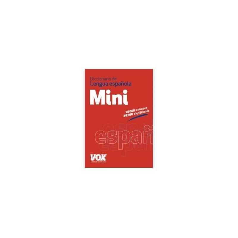 DICCIONARIO ESPAÑOL MINI VOX