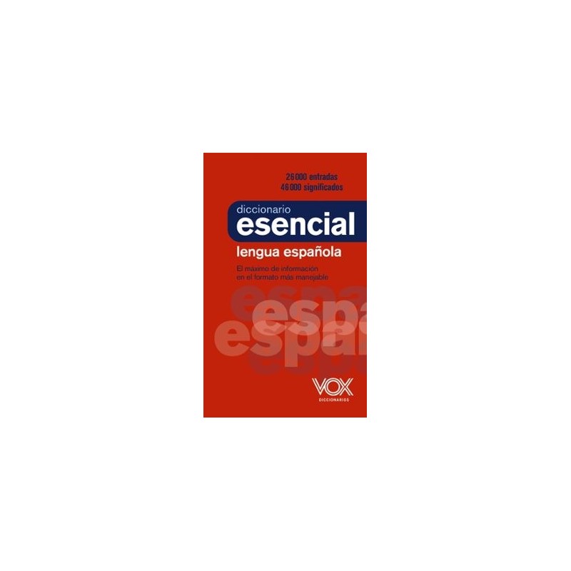 DICCIONARIO ESENCIAL LENGUA ESPAÑOLA