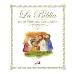 BIBLIA DE MI PRIMERA COMUNION