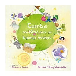 CUENTOS CON BESO PARA LAS BUENAS NOCHES