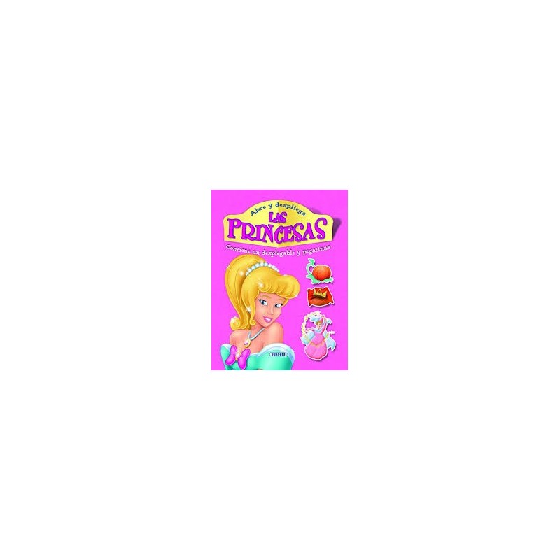 PRINCESAS ABRE Y DESPLIEGA