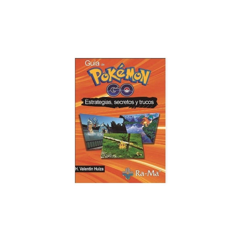 GUIA POKEMON GO ESTRATEGIAS SECRETOS Y TRUCOS