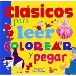 CLASICOS PARA LEER COLOREAR Y PEGAR