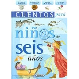 CUENTOS PARA NIÑOS DE SEIS AÑOS SUSAETA