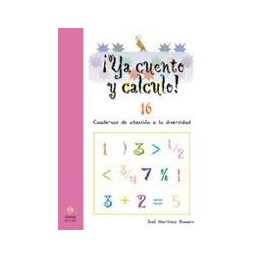 YA CUENTO CALCULO 16 LOS NÚMEROS DECIMALES II