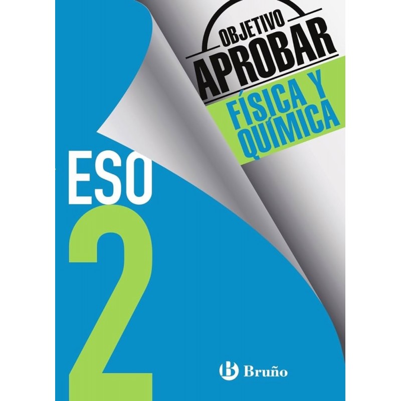 OBJETIVO APROBAR FISICA Y QUIMICA 2 ESO