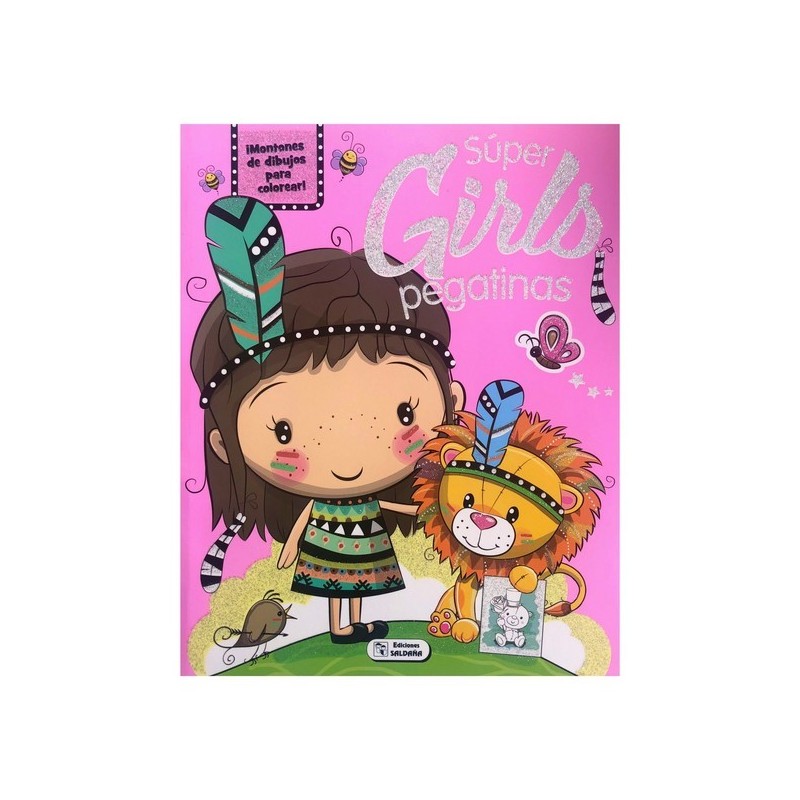 LIBRO DE PAGATINAS Y PARA COLOREAR SUPER GIRLS