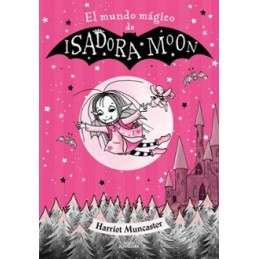 ISADORA MOON EL MUNDO MAGICO DE ISADORA MOON