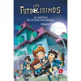 LOS FUTBOLISIMOS N 23 EL MISTERIO DE LA CASA ENCA